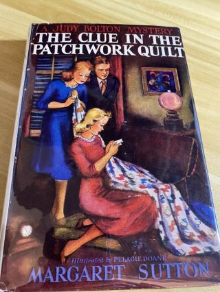 Judy Bolton Mystery 14 The Clue In The Patchwork Quilt By Margaret Sutton