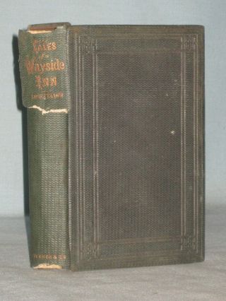 1863 Book Tales Of A Wayside Inn By Henry Wadsworth Longfellow