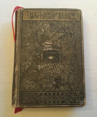 The Longfellow Birthday Book,  1881,  Hardcover - Illustrated,