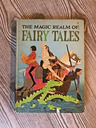 The Magic Realm Of Fairy Tales Childrens Book 1968 Illustrated By Gray & Stang