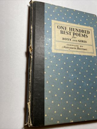 1930 100 Best Poems For Boys & Girls Children Education Book Marjorie Barrows