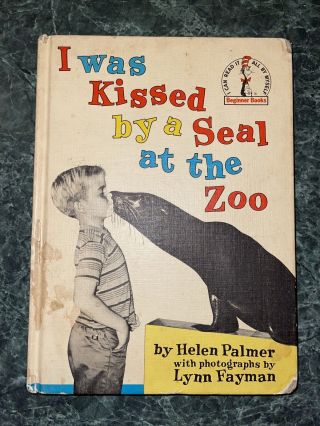 1962 I Was Kissed By A Seal At The Zoo,  By Helen Palmer Photos By Lynn Fayman