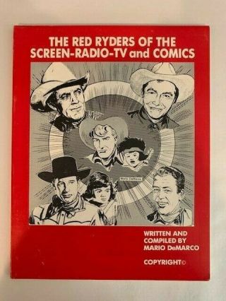 The Red Ryders Of The Screen Radio Tv And Comics By Mario Demarco Western Book