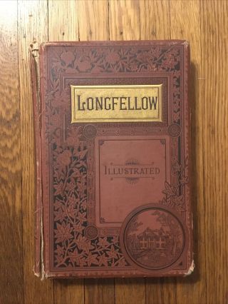 The Complete Poetical Of Henry Wadsworth Longfellow,  1882,  Illustrated