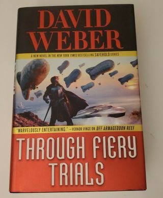 Through Fiery Trials: A Novel In The Safehold Series David Weber