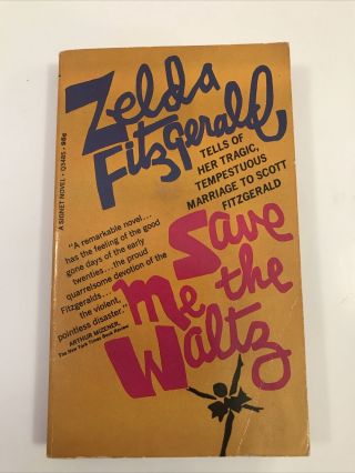 1968 Save Me The Waltz By Zelda Fitzgerald
