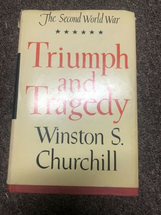 Triumph And Tragedy Winston Churchill 1953