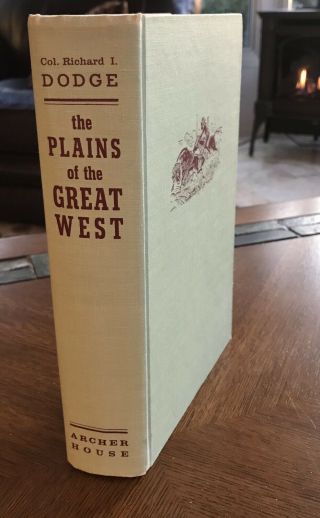 The Plains of the Great West and Their inhabitants American Indians History 1959 2
