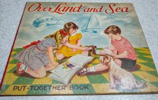 1942 Put Together Book Over Land And Sea Childrens Activity Book Cut And Paste