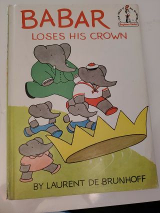 Laurent De Brunhoff / Babar Loses His Crown First Edition 1967 With Dust Jacket