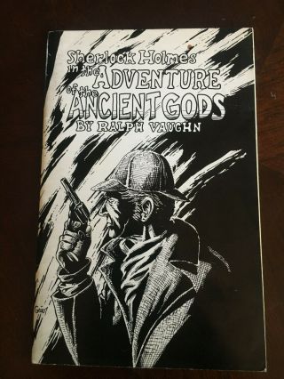 Ralph Vaughn / Sherlock Holmes In The Adventure Of The Ancient Gods 1st Ed 1990