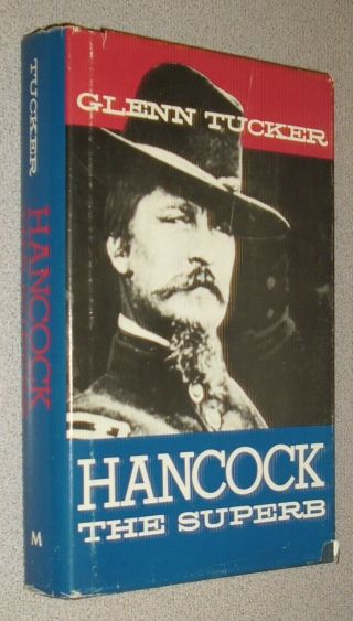 Civil War General Winfield Scott Hancock The By Glenn Tucker Hb/dj