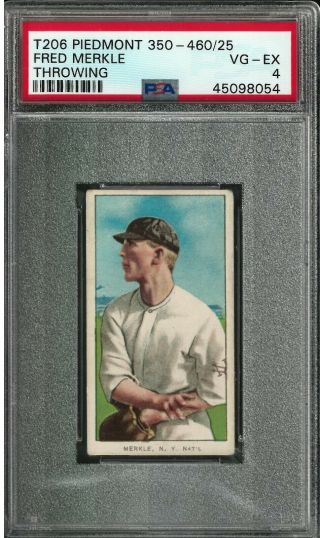 1909 - 11 T206,  Fred Merkle Throwing,  Psa 4,  Ny Giants,  Piedmont 350 - 460 Subjects