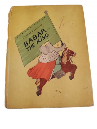 Babar The King By Jean De Brunhoff 1935 Edition