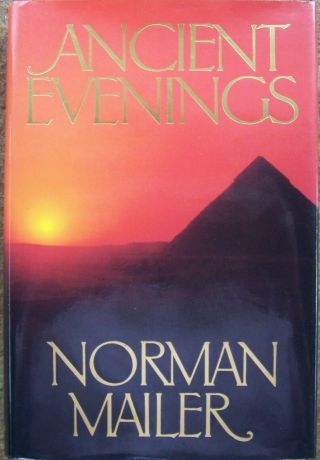 1983 1st Edition,  1st Printing Of " Ancient Evenings " Autograph By Norman Mailer