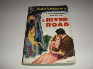 The River Road By Frances Parkinson Keyes,  Dell Book 692,  Vintage Paperback