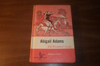 Abigail Adams - The President 
