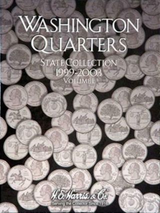 Coin Collecting Folder For Us State Quarters No 1 1999 - 2003 Harris Album 2580