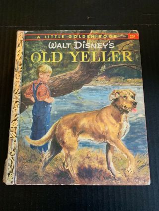 1957 Walt Disney Old Yeller By Irwin Shapiro A Little Golden Book Hardcover