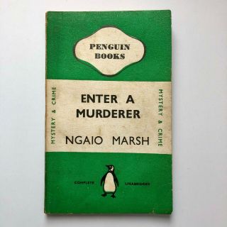Enter A Murderer,  Ngaio Marsh,  Penguin Books 6th Edition No 152,  1941