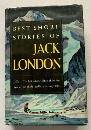 Jack London - Best Short Stories Of Jack London,  Hardback Book,  Dust Jacket