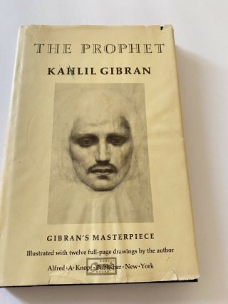 The Prophet Kahlil Gibran Published 1923 - Printed 1982 Hcdj