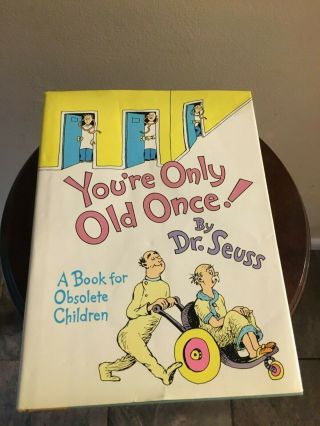 You Are Only Old Once By Dr.  Seuss - 1st Edition Hcdj 1986