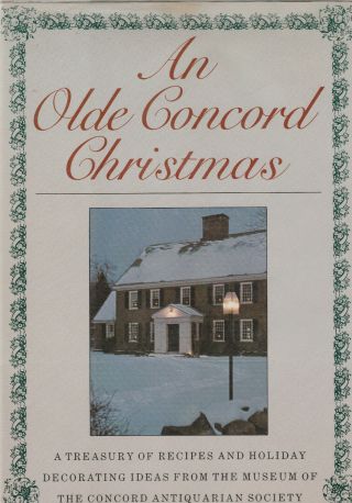 An Olde Concord Christmas (1980) Illustrated Museum Of The Antiquarian Society