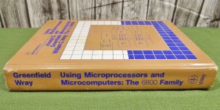 Using Microprocessors & Microcomputers The 6800 Family Motorola Electronics Book 2