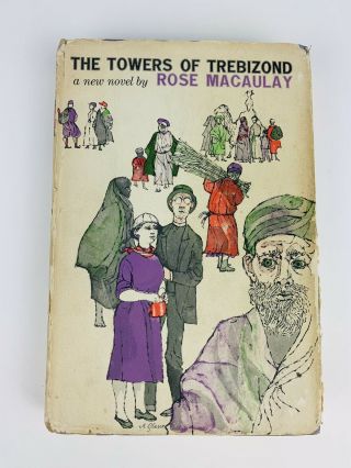 First Edition The Towers Of Trebizond Rose Macaulay