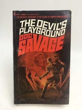 Doc Savage 25: The Devil’s Playground Kenneth Robeson Bantam Adventure 1st Print