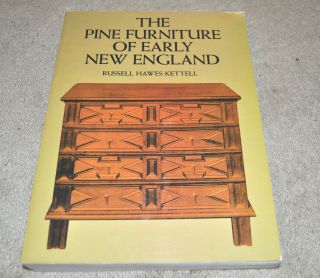 Pine Furniture Of Early England By Russell H.  Kettell (2012,  Paperback)