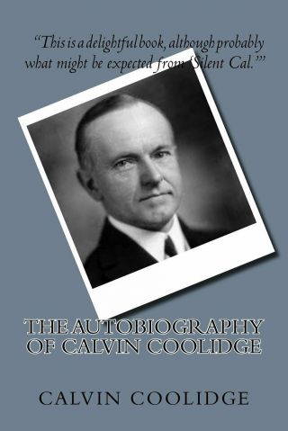 The Autobiography Of Calvin Coolidge Paperback
