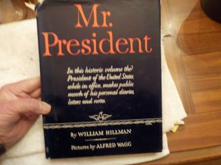 Mr.  President: Harry S.  Truman By William Hillman (1952,  Hardcover)
