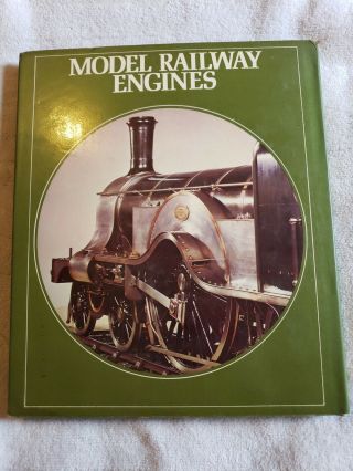 Model Railway Engines By J.  E.  Minns 1973 HC DJ London Octopus Books Illus 2