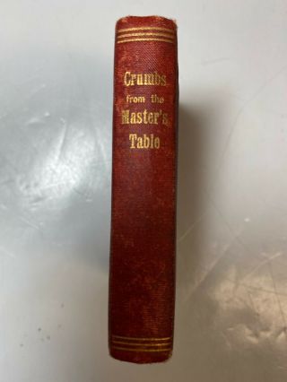 Crumbs From The Masters Table Miniature Book W.  Mason