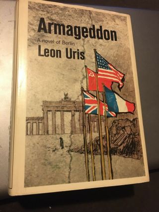 Armageddon: A Novel Of Berlin By Leon Uris Bce 1964