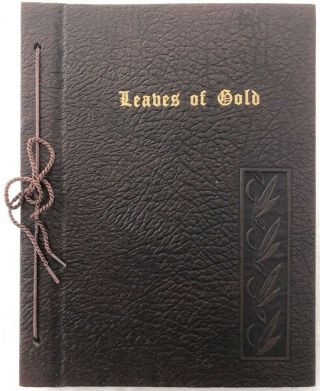 Leaves Of Gold - - Inspiring Book Of Verse And Prose (1948 Hardback)