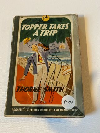 Topper Takes A Trip Thorne Smith Paperback Unabridged 312 Pages 1943 Vintage