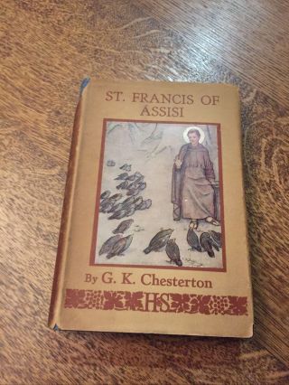 1930’s St Francis Of Assisi By G.  K.  Chesterton - Vintage Rare Book