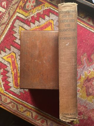 Equipment For The Farm And Farmstead by Ramsower (1917,  Hardcover,  1st Edition) 2