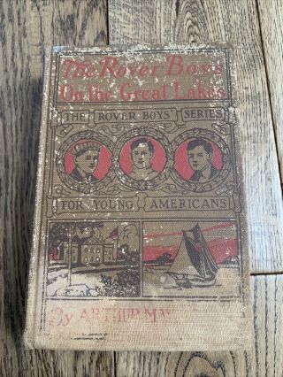 Antique The Rover Boys On The Great Lakes By Arthur Winfield Hardback Book