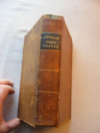 American School Reader (1844/leather) Milton,  Daniel Webster,  Shakespeare.