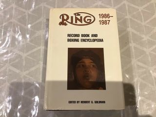 The Ring 1986 - 1987 Record Book And Boxing Encyclopedia By Herbert G.  Goldman