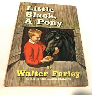 Little Black,  A Pony,  By Walter Farley,  1961 First Edition Illustrated Schnucker