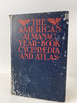 The American Almanac Year Book Cyclopedia And Atlas 1903 Hardcover 2nd Ed