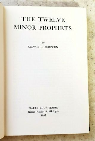 The Twelve Minor Prophets George L.  Robinson History Of Israel