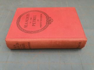 Percy F.  Westerman Sea Scouts Of The Petrel Reprint 1924