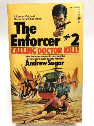 The Enforcer 2 Calling Doctor Kill Andrew Sugar Lancer 1st Printing Action