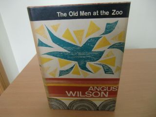 Angus Wilson - The Old Men At The Zoo (1st Edition)